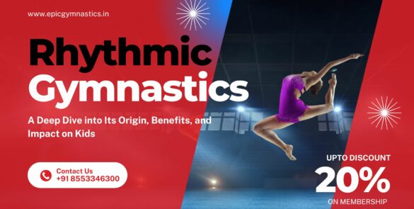 Rhythmic Gymnastics: A Deep Dive into Its Origin, Benefits, and Impact on Kids